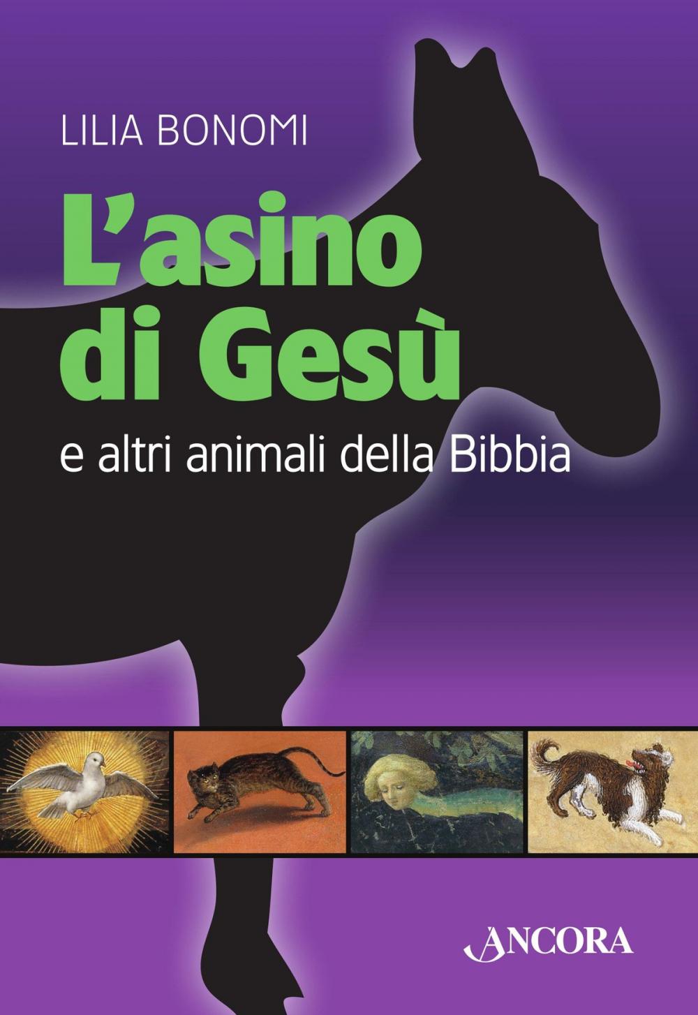 Big bigCover of L'asino di Gesù. E altri animali della Bibbia