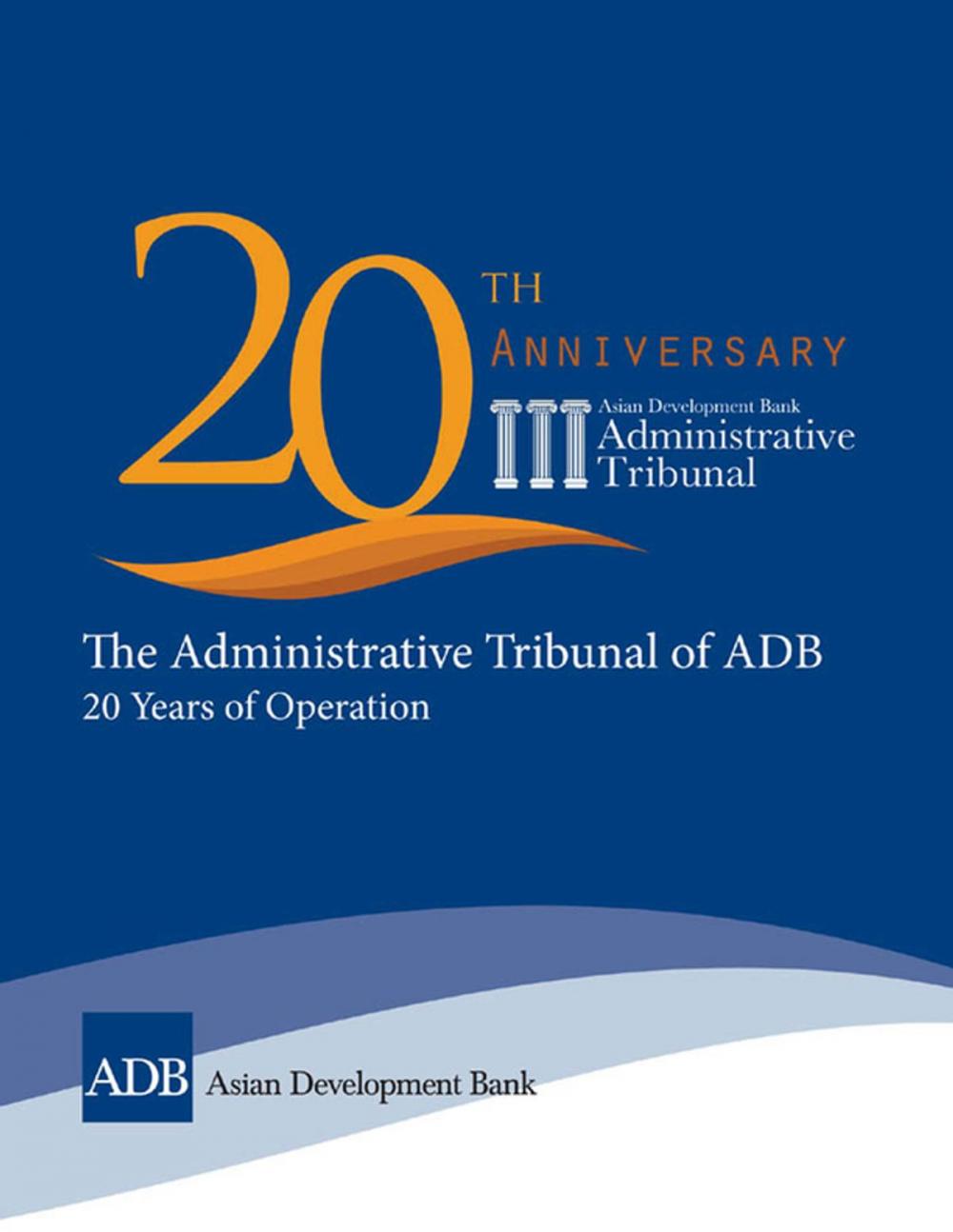 Big bigCover of The Administrative Tribunal of ADB