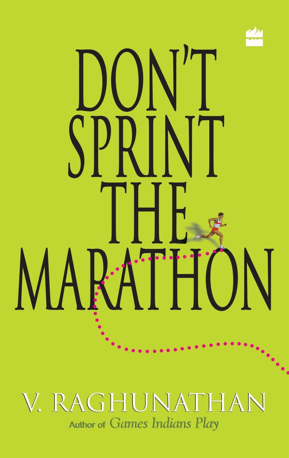 Big bigCover of Don't Sprint The Marathon