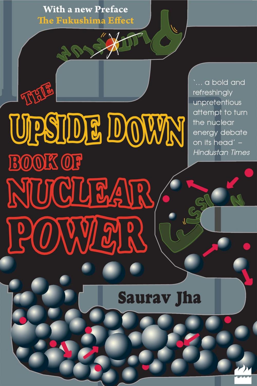 Big bigCover of The Upside Down Book Of Nuclear Power