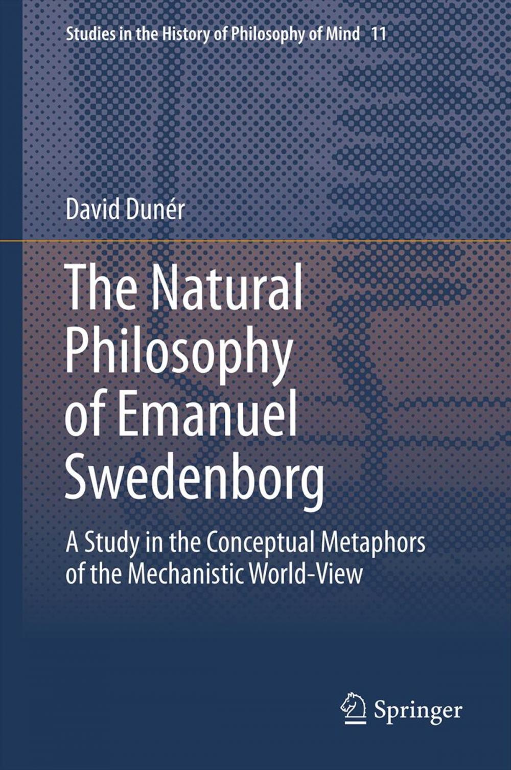 Big bigCover of The Natural philosophy of Emanuel Swedenborg