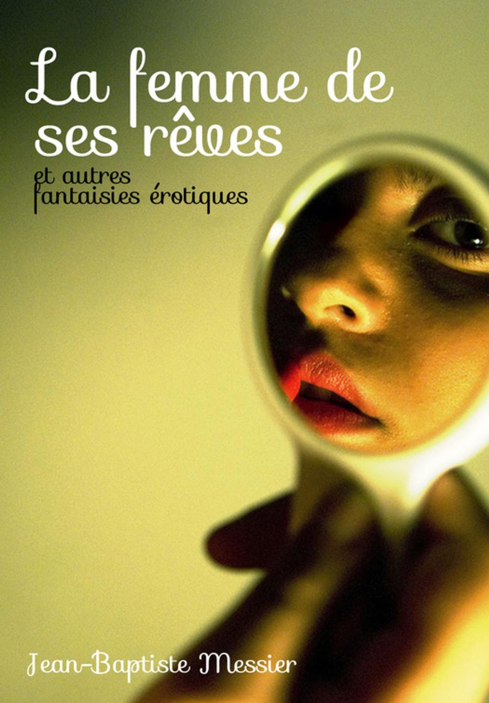 Big bigCover of La femme de ses rêves