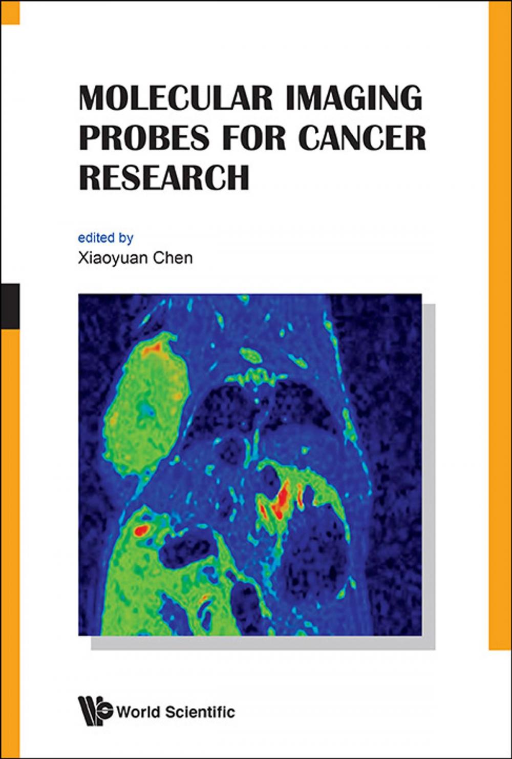 Big bigCover of Molecular Imaging Probes for Cancer Research