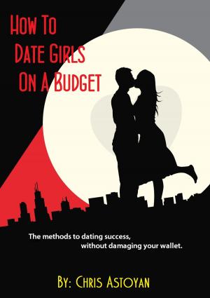 Cover of How to Date Girls on a Budget