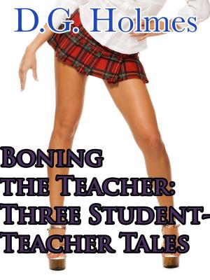Cover of the book Boning the Teacher: Three Student/Teacher Tales by Lavina Night