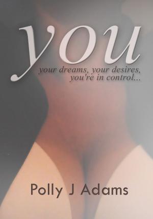 Cover of the book You by Polly J Adams