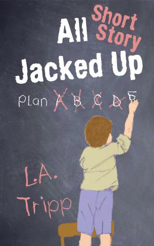 Cover of the book All Jacked Up Short Story by Gordon Lawrie