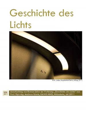 Cover of the book Geschichte des Lichts by Carol Edwards