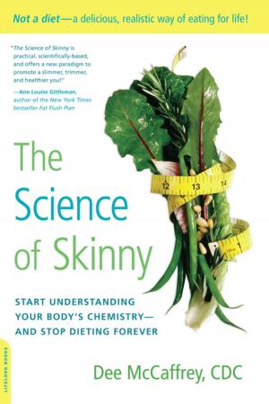 Cover of the book The Science of Skinny by Jennifer Baumgartner