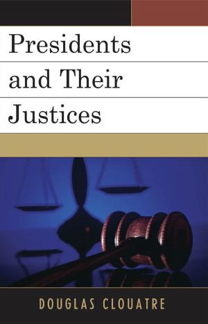 Cover of the book Presidents and their Justices by Jonathan Finch