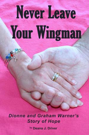 Cover of the book Never Leave Your Wingman by Jeff Hillary