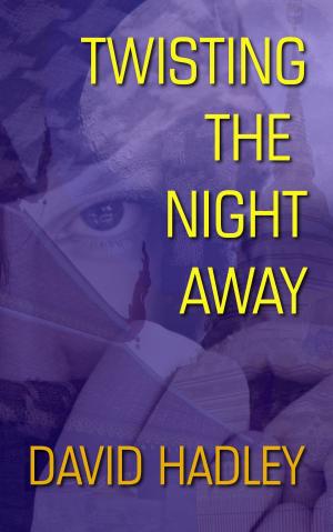 Cover of the book Twisting the Night Away by Gary M Nelson