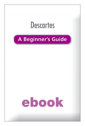 Cover of the book Descartes: A Beginner's Guide Ebook Epub by Kevin Gournay