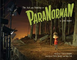 Book cover of The Art and Making of ParaNorman