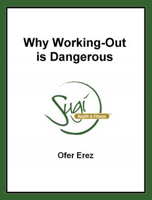 bigCover of the book Why Working-Out is Dangerous by 
