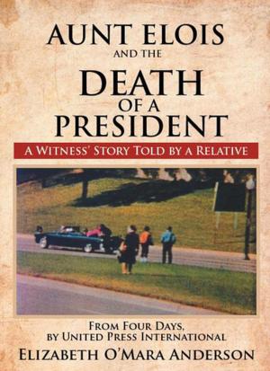 Book cover of Aunt Elois and the Death of a President