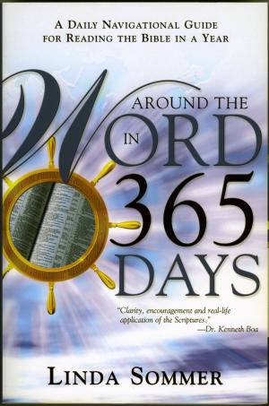 Cover of the book Around The Word In 365 Days by Stephen Mansfield, David A Holland