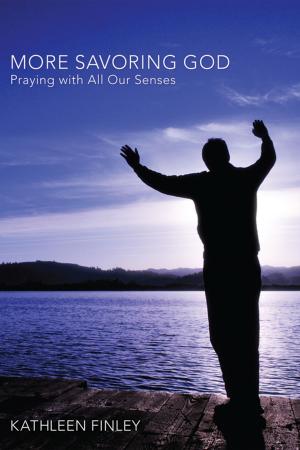 Cover of the book More Savoring God by Dennis Ngien
