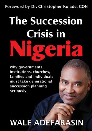 Cover of the book The Succession Crisis in Nigeria by Gene Germani