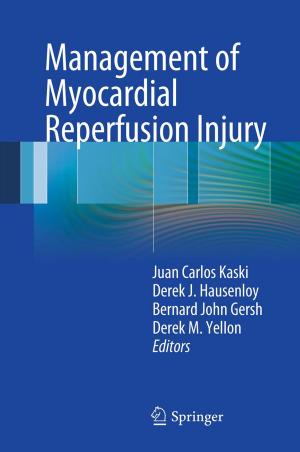 Cover of the book Management of Myocardial Reperfusion Injury by Romeo Vecht, Michael A. Gatzoulis, Nicholas Peters