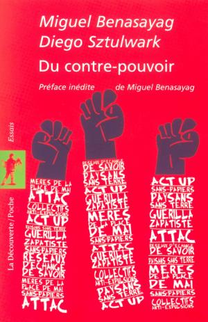 Cover of the book Du contre-pouvoir by Édith CHARLTON, Miguel BENASAYAG
