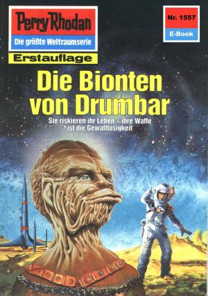 Book cover of Perry Rhodan 1557: Die Bionten von Drumbar
