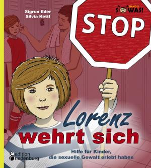 Book cover of Lorenz wehrt sich - Hilfe für Kinder, die sexuelle Gewalt erlebt haben