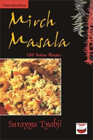 Cover of the book Mirch Masala: 100 Indian Recipes by Lakshmi Lal; Badri Narayan (illus)