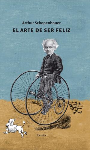 Cover of the book El arte de ser feliz by Jorge L. Tizón