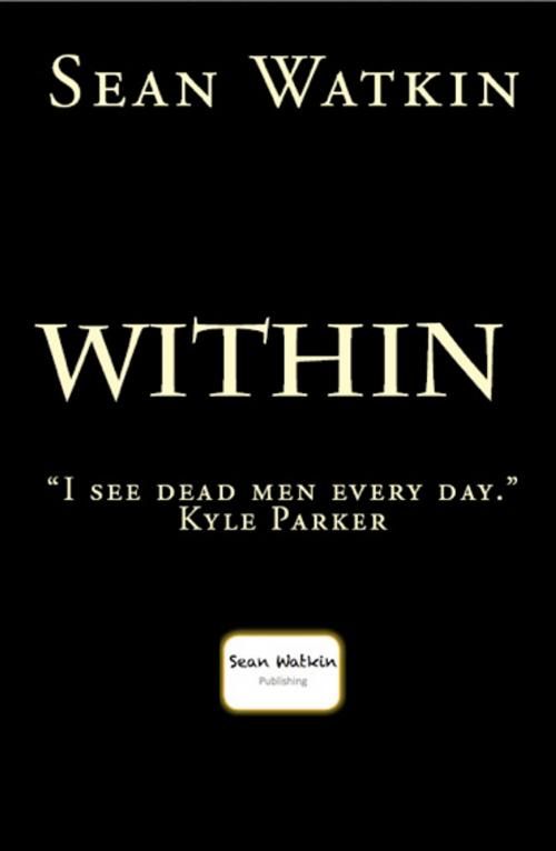 Cover of the book Within by Sean Watkin, Sean Watkin Publishing