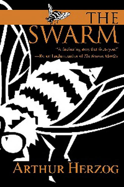 Cover of the book THE SWARM by Arthur Herzog, leslie mandel enterprises, inc