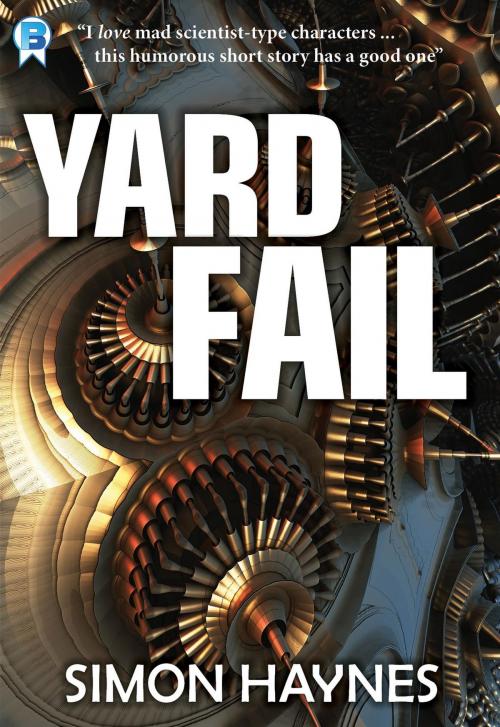 Cover of the book Yard Fail by Simon Haynes, Bowman Press