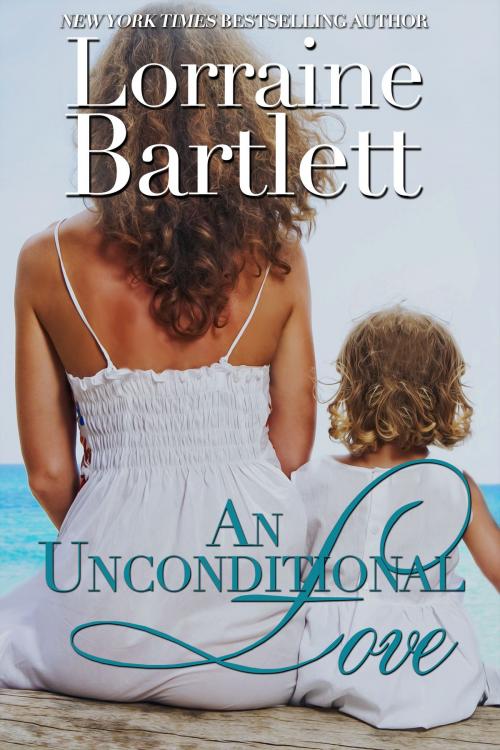 Cover of the book An Unconditional Love by Lorraine Bartlett, Polaris Press