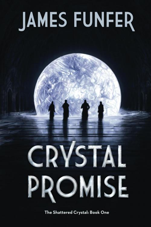 Cover of the book Crystal Promise by James Funfer, Branch Hill Publications