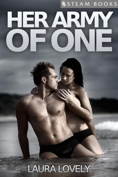 Cover of the book Her Army of One by Laura Lovely, Steam Books, Steam Books