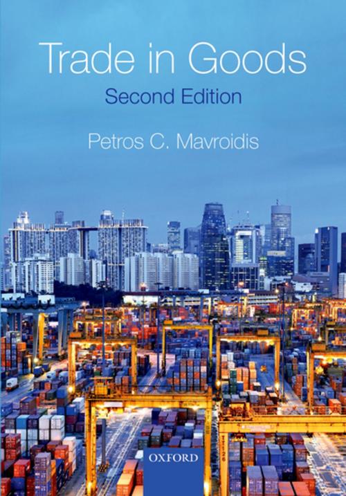 Cover of the book Trade in Goods by Petros C. Mavroidis, OUP Oxford