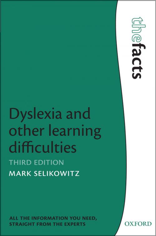 Cover of the book Dyslexia and other learning difficulties by Mark Selikowitz, OUP Oxford