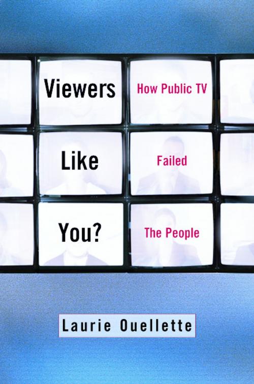 Cover of the book Viewers Like You by Laurie Oullette, Columbia University Press