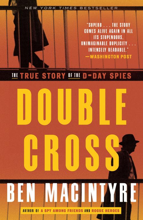 Cover of the book Double Cross by Ben Macintyre, Crown/Archetype