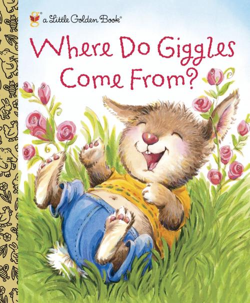 Cover of the book Where Do Giggles Come From? by Diane Muldrow, Random House Children's Books