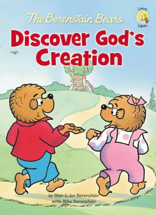 Cover of the book The Berenstain Bears Discover God's Creation by Stan Berenstain, Jan Berenstain, Mike Berenstain, Zonderkidz