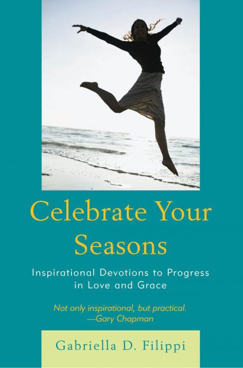 Cover of the book Celebrate Your Seasons by Gabriella D. Filippi, Hamilton Books