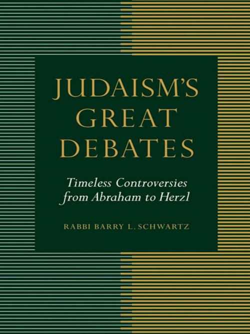 Cover of the book Judaism's Great Debates by Rabbi Barry L. Schwartz, The Jewish Publication Society