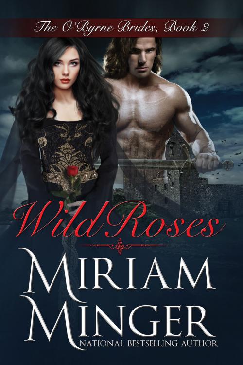 Cover of the book Wild Roses by Miriam Minger, Walker Publishing