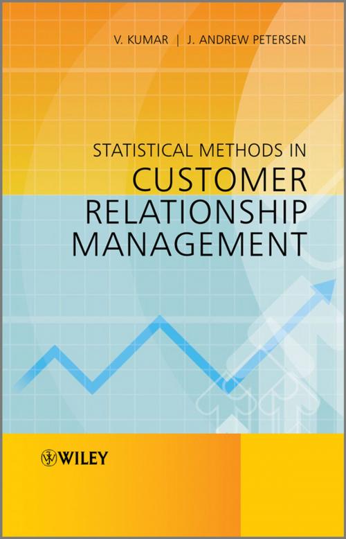 Cover of the book Statistical Methods in Customer Relationship Management by V. Kumar, J. Andrew Petersen, Wiley