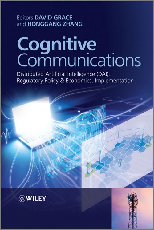 Cover of the book Cognitive Communications by , Wiley