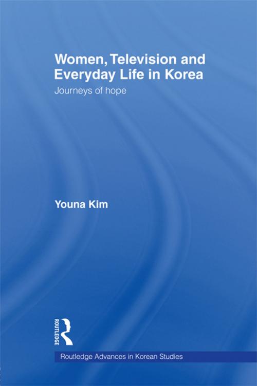 Cover of the book Women, Television and Everyday Life in Korea by Youna Kim, Taylor and Francis