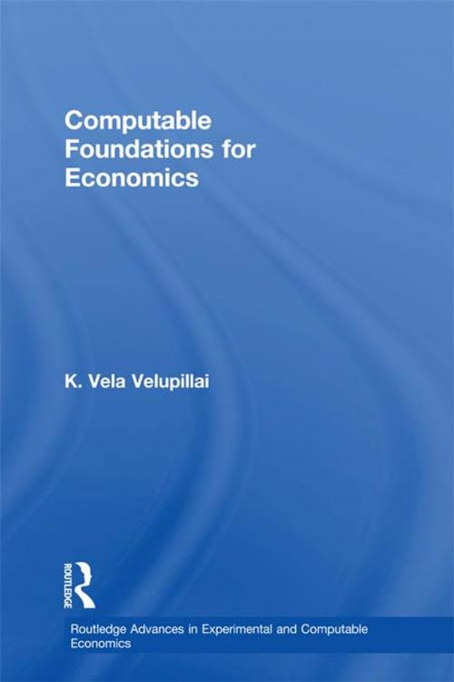 Cover of the book Computable Foundations for Economics by K. Vela Velupillai, Taylor and Francis