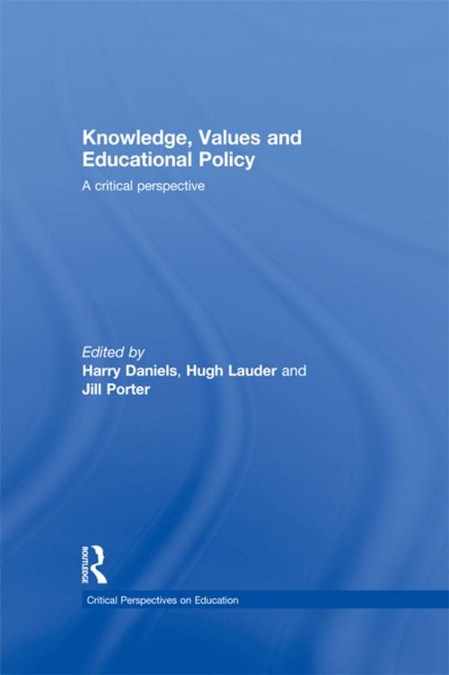 Cover of the book Knowledge, Values and Educational Policy by , Taylor and Francis