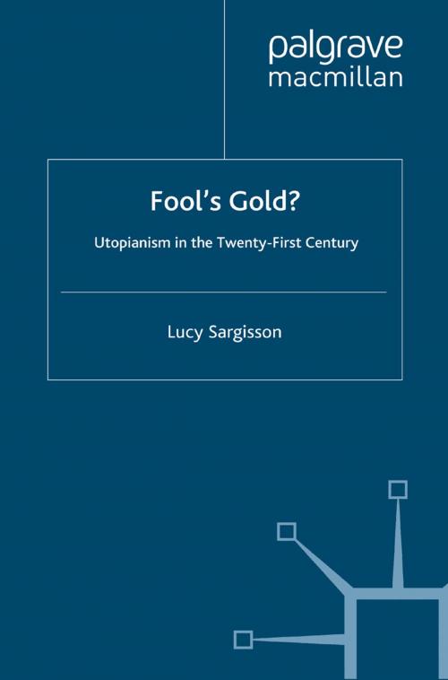 Cover of the book Fool's Gold? by L. Sargisson, Palgrave Macmillan UK